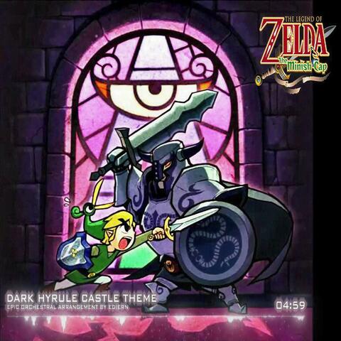 Dark Hyrule Castle (From The Legend of Zelda The Minish Cap) (Dark Orchestral Version)