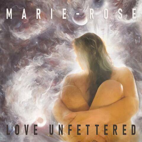 Love Unfettered