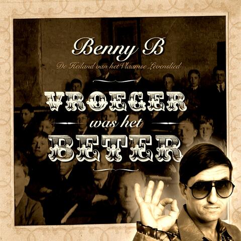 Vroeger was het beter (feat. Bernardus Bevelmans)