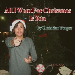 All I Want For Christmas Is You