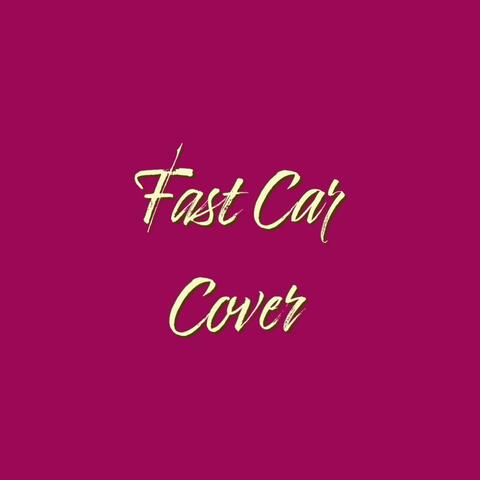 Fast Car (feat. Dylan Farrell) [Acoustic Version]