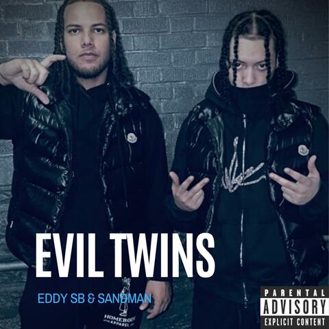 Evil Twins (feat. Sandman)