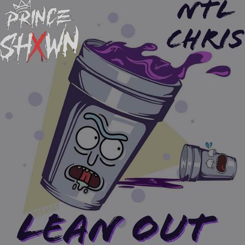 Lean Out (feat. NTL Chris)