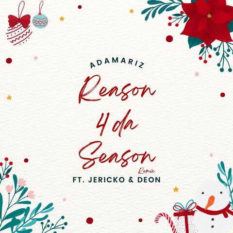 REASON 4 DA SEASON