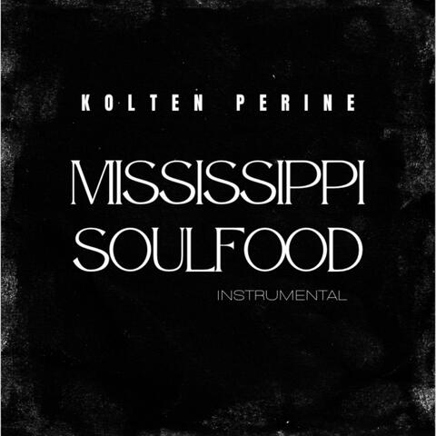 MISSISSIPPI SOULFOOD (INSTRUMENTAL)
