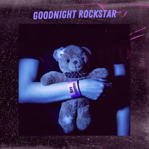 Goodnight Rockstar