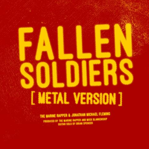 Fallen Soldiers (Metal Version)