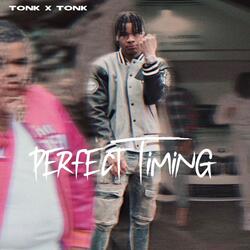 Perfect Timing (feat. TONK)