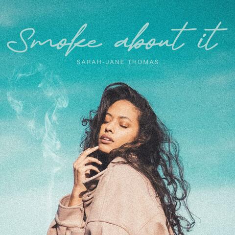 Smoke About It