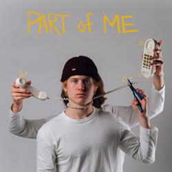Part of Me (feat. R.J Casey)
