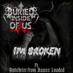 I'm Broken (feat. Basses Loaded)