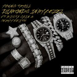 DIAMONDS IN MY BEZEL (feat. MISTA CAIN & PERCKY KEITH)