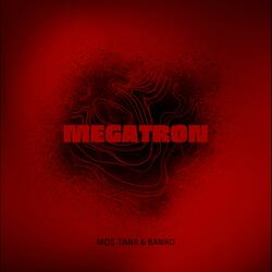 Megatron (feat. Banko)