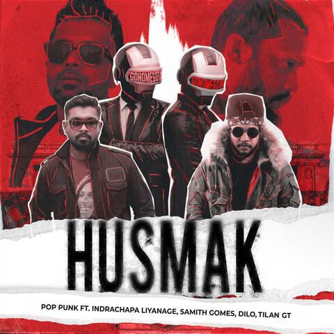 Husmak (feat. Indrachapa Liyanage, Tilan GT, Dilo & Samith Gomes)