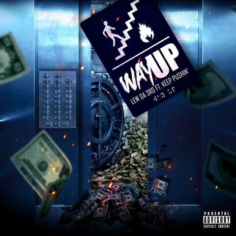 Way Up (feat. LewDa3rd)