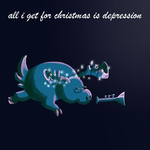 All I Get for Christmas Is Depression