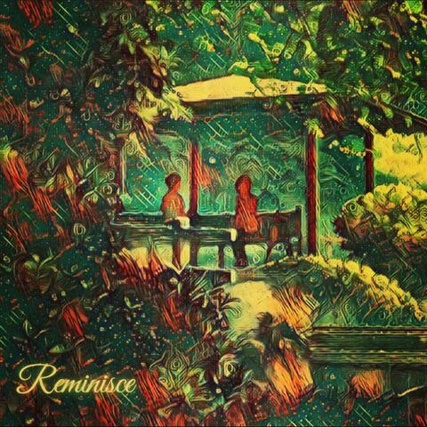 Reminisce