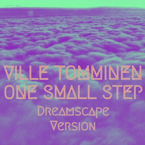 One Small Step (Dreamscape Version)