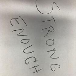 Strong Enough