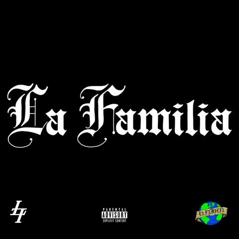 LA FAMILIA (feat. ZUU & X540)