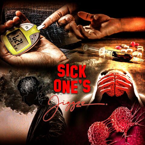 Sick One's
