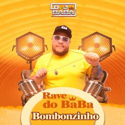 Rave Bombonzinho