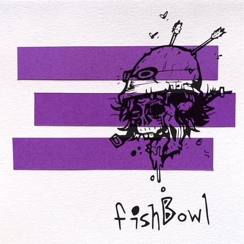 Fishbowl