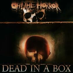Dead In A Box