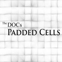 Padded Cells
