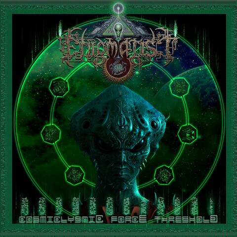 ENIGMATIST Cosmiclysmic Force Threshold