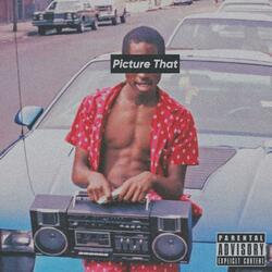 Picture That Freestyle Pt. 1