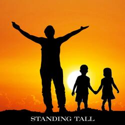 Standing Tall