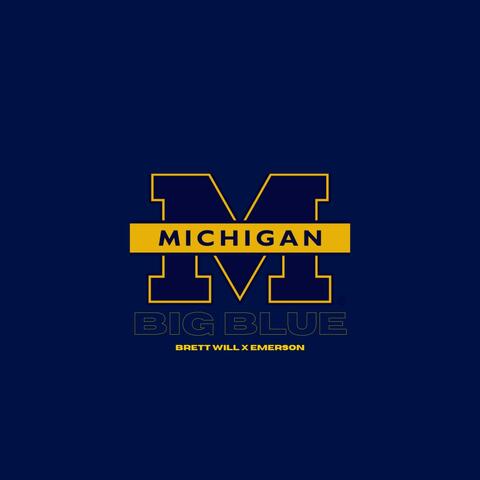 Big Blue (Michigan Wolverines Anthem)