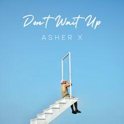 Don't Wait Up