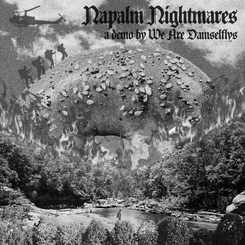 Napalm Nightmares