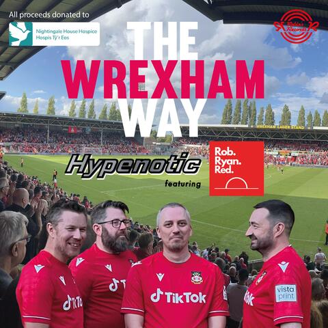 The Wrexham Way (feat. Rob Ryan Red)