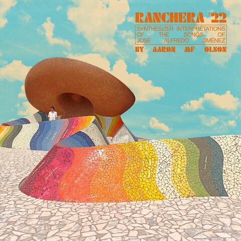 Ranchera '22 (Synthesizer Interpretations of the Songs of José Alfredo Jiménez)