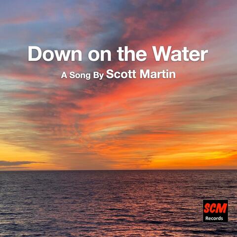 Down On The Water