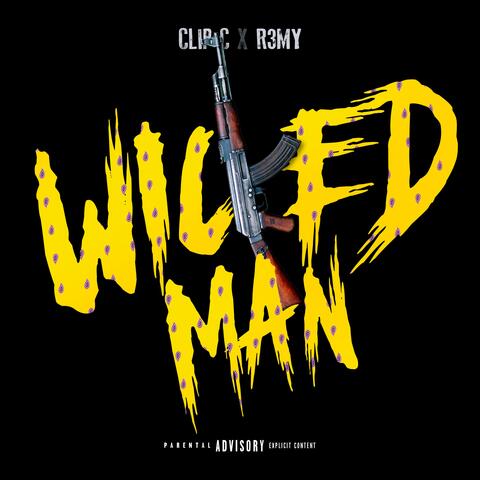 Wicked Man (feat. R3my)