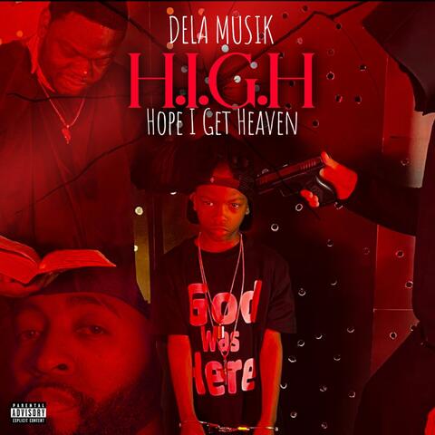 H.I.G.H (Hope I Get Heaven)