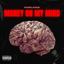 Money on My Mind