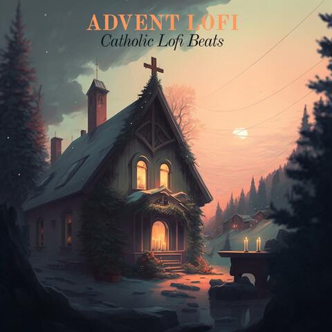Advent LoFi