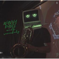 Wanna Dance With Somebody