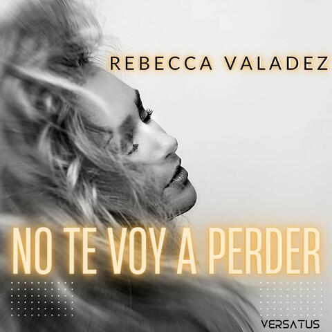 No Te Voy A Perder