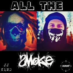 All The Smoke