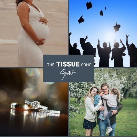 The Tissue Song