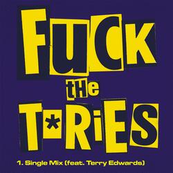 Fuck The Tories (feat. Terry Edwards)