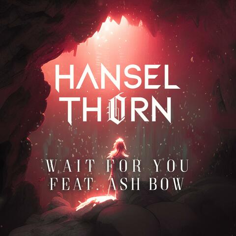 Wait For You (feat. Ash Bow)