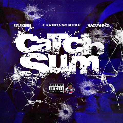 Catch Sum (feat. RealRichIzzo)