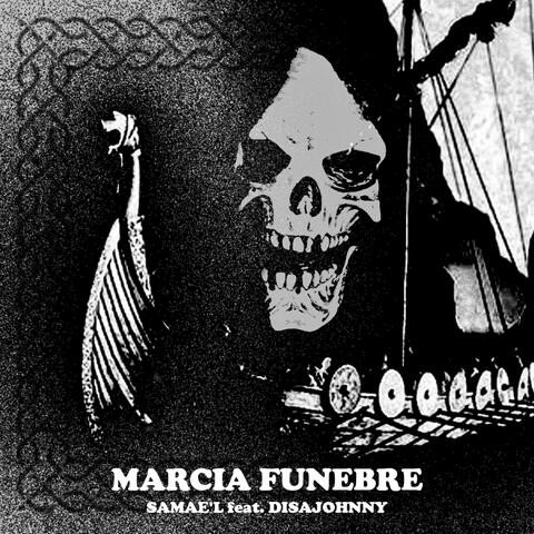 MARCIA FUNEBRE (feat. DisaJohnny)
